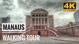 Manaus Amazonas Brazil  Downtown Walking Tour  4K Walk [upl. by Arlyn687]