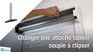 Changer une attache tablier souple à clipser [upl. by Hteb]