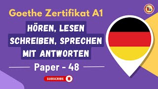 Deutsch Goethe Zertifikat A1 Exam  Paper  48  Hören Lesen  Schreiben Sprechen mit Antworten [upl. by Kohn]