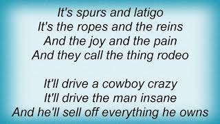 Garth Brooks  Rodeo Lyrics [upl. by Ahsercal]