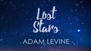 Adam levine  lost stars Lyrics [upl. by Gnilyam]