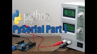 Arduino and Python Serial Communication with PySerial Part 1 [upl. by Htebaras]