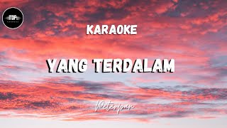 Peterpan  Yang Terdalam  Karaoke [upl. by Anual]