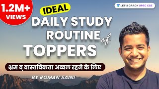 Ideal Daily Study Routine of Toppers by Roman Saini  UPSC CSEIAS  Lets Crack UPSC CSE [upl. by Pitts302]