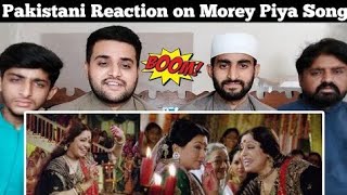 Pakistani Reaction On Morey Piya Song Devdas Movie Part 4 [upl. by Imij]