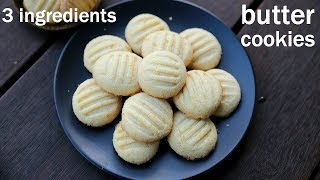 butter cookies recipe  eggless butter biscuits  बटर कुकीज रेसिपी  easy cookie recipes [upl. by Prakash824]