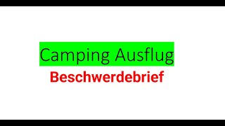 Camping Ausflug Beschwerdebrief [upl. by Enyrat]