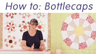 How to make the Bottlecaps Pattern by Joanna Figueroa of Fig Tree Quilts  Fat Quarter Shop [upl. by Eiralc]