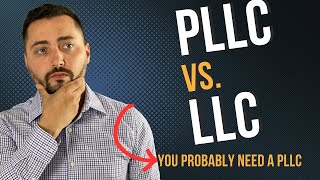 PLLC vs LLC  Whats The Difference [upl. by Lolanthe]