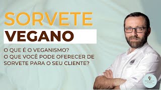 O QUE VOCÊ PRECISA SABER SOBRE O SORVETE VEGANO [upl. by Assirehs]