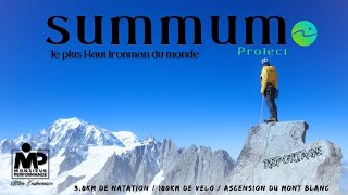 🎥 REPORTAGE SUMMUM  LIronman avec larrivée au sommet du Mt Blanc🗻 [upl. by Letsyrk948]