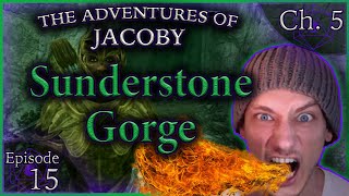 Sunderstone Gorge Skyrim The Adventures of Jacoby Chapter 5 Episode 15 [upl. by Costello]