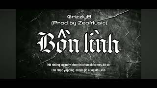 bồn lình  GrizzlyB diss Bình Gold  dissing music [upl. by Rybma]