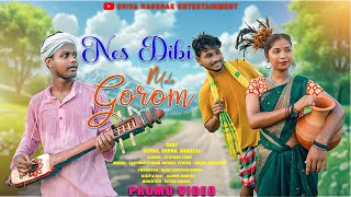 NES DIBI MELA GOROM NEW SANTHALI DASAI PROMO VIDEO 2024 ELIYASHSAPNABABULAL MARDISTEPHAN TUDU [upl. by Neelyak]