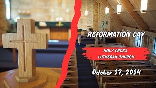 Reformation Day  102724 [upl. by Noira797]