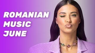 Romanian Music June 2024 BEST Romanian Hits This Summer [upl. by Eyatnod]