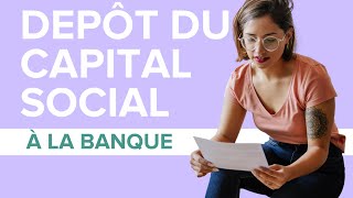 Comment déposer le capital social à la banque [upl. by Anikehs]