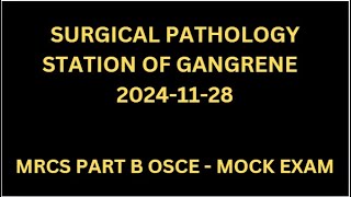 SURGICAL PATHOLOGY STATION OF GANGRENE [upl. by Irtimed]