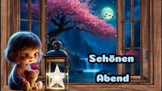 Schönen Abend für dich 🌷😊 🌜 [upl. by Tteraj464]