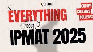 IPMAT 2025 Preparation  IPMAT 2025 Complete Details [upl. by Deming]