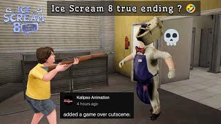 Ice Scream 8 true ending  🤣 [upl. by Yehsa]