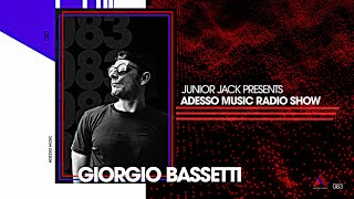 Adesso Music Radio Show  Giorgio Bassetti DJ Mix [upl. by Phio485]