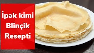 Asan Hazırlanan Blinçik Resepti Blinçik Xəmiri Hazırlanması [upl. by Harlen941]