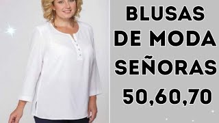 BLUSAS para SEÑORAS DE 5060 y 70 AÑOS  BLUSAS MODERNAS y ELEGANTES para MUJER de 506070 [upl. by Latimore]