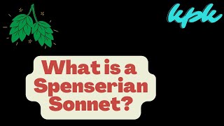 What is a Spenserian Sonnet  Characteristics of a Spenserian Sonnet [upl. by Dnaltiac743]