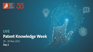 Patent Knowledge Week 2023 – Day 2 [upl. by Sarah158]