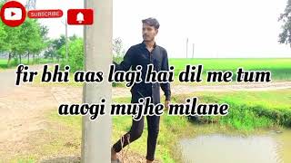 fir bhi  aas lagi hai  hai dil me lofi sang  danis zehan sang फिर भी आस लगी है दिल में [upl. by Quar]