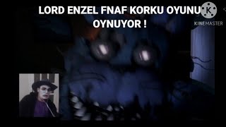 LORD ENZEL FNAF KORKU OYUNU OYNUYOR [upl. by Lais]