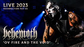 BEHEMOTH  Ov Fire And The Void Live at Resurrection Fest EG 2023 [upl. by Eiggam967]