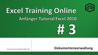 Dokumentenverwaltung Anfänger Tutorial Excel 2010 3 [upl. by Johnston]