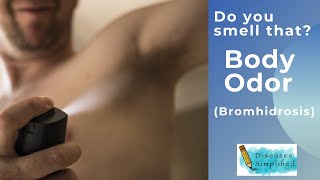 Do you smell that Body Odor Bromhidrosis [upl. by Bealle]