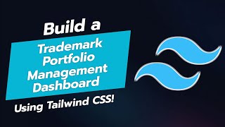 📊 BUILD A TRADEMARK PORTFOLIO MANAGEMENT DASHBOARD IN TAILWIND CSS 🚀 [upl. by Jardena]