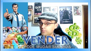 VENDAS podem TRANSFORMAR sua VIDA [upl. by Molahs968]