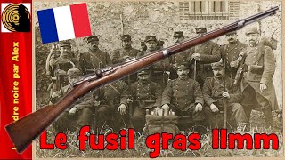 LE FUSIL GRAS 11 MM 1874 [upl. by Boyes]