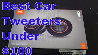 Best Car Audio Tweeters Under 100 JBL Club 194T [upl. by Borreri]