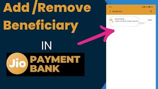 How to add Beneficiary in Jio Payment Bank Send Money to Beneficiary in Jio Bank Delete Beneficiary [upl. by Trace489]