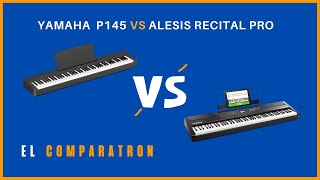 🌟PIANO DIGITAL YAMAHA P145 vs ALESIS RECITAL PRO ¿CUÁL COMPRAR 🌟 [upl. by Assilanna38]