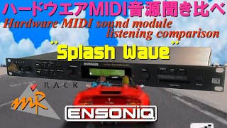 アウトラン quotSplash Wavequot OutRun for MRRACK ENSONIQ [upl. by Tnilc]