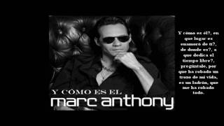 Y cómo es él  Marc Anthony Letra y Música [upl. by Gausman]