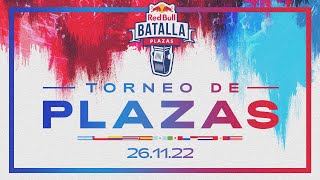 Torneo de Plazas 2022  Red Bull Batalla [upl. by Drobman466]