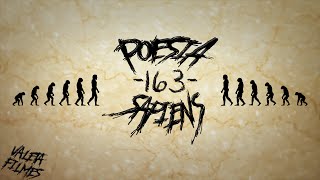 Poesia163  Sapiens Lyric Vídeo ProdBêrabeats [upl. by Htaras29]