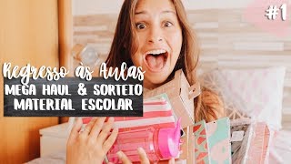 MEGA HAUL  SORTEIO DE MATERIAL ESCOLAR  1 Regresso às Aulas 2017  Adri da Silva [upl. by Darya319]