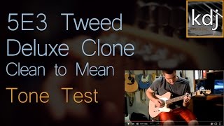 5E3 Tweed Deluxe  Clean To Mean  Tone Test [upl. by Power574]