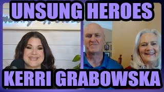 quotI Never Turned Backquot Kerri Grabowska  UNSUNG HEROES [upl. by Barbee]