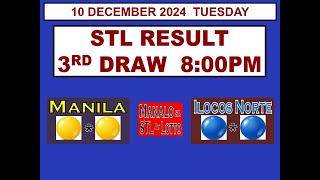 STL 3RD Draw 8PM Result STL Manila STL Ilocos Norte STL Rizal 10 December 2024 TUESDAY [upl. by Nicolai]