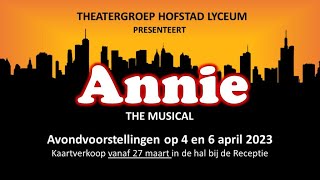 Hofstad Lyceum presenteert ANNIE 2023 [upl. by Anderer]